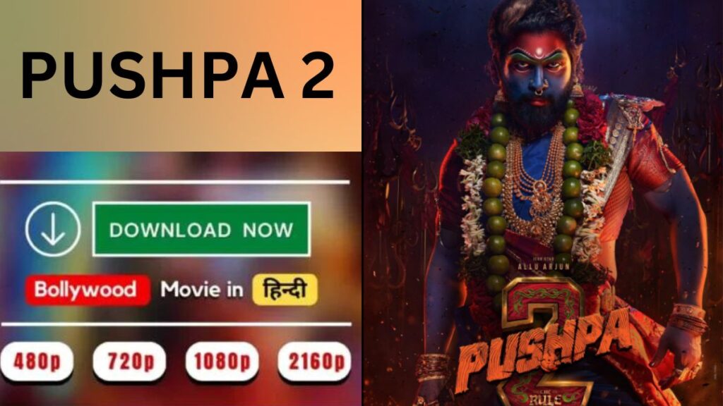 Pushpa 2 Movie Download filmyhit [480p 720p 1080p 1440p 4k] | Pushpa 2 Movie Download filmyzilla