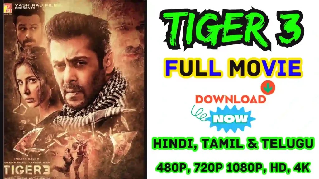 Tiger 3 Movie Download filmyzilla [480p 720p 1080p 1440p 4k] Tiger 3