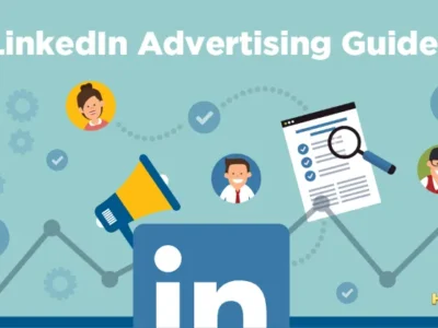 Effective LinkedIn Advertising Strategies for B2B Companies